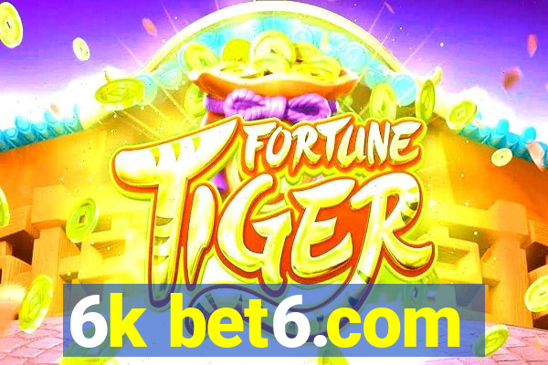 6k bet6.com
